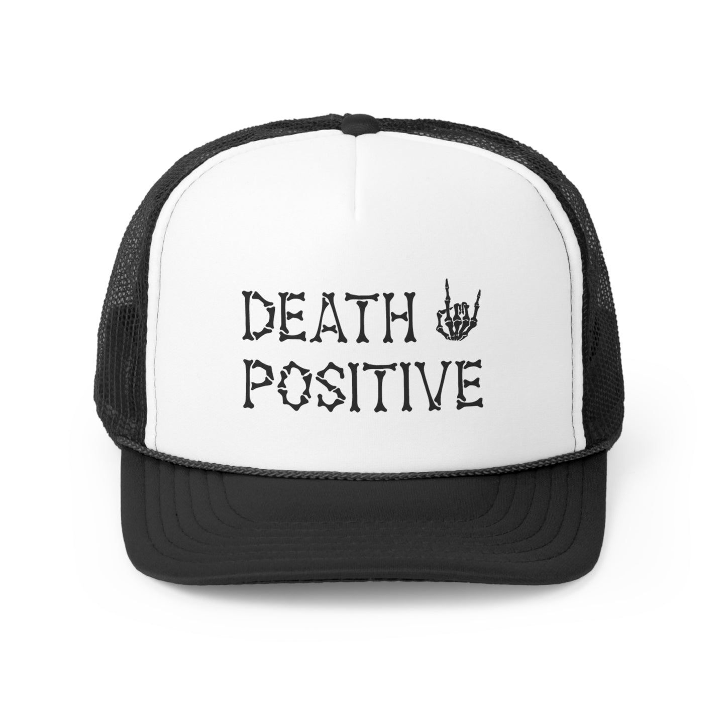 "Death Positive" Trucker Hat