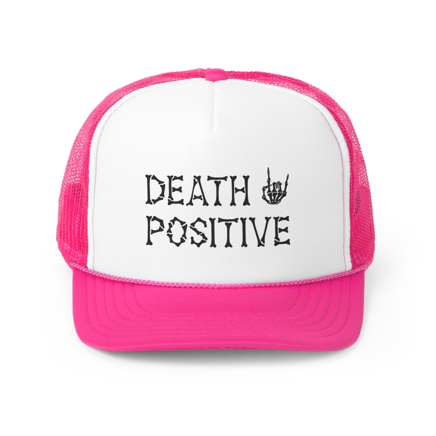 "Death Positive" Trucker Hat