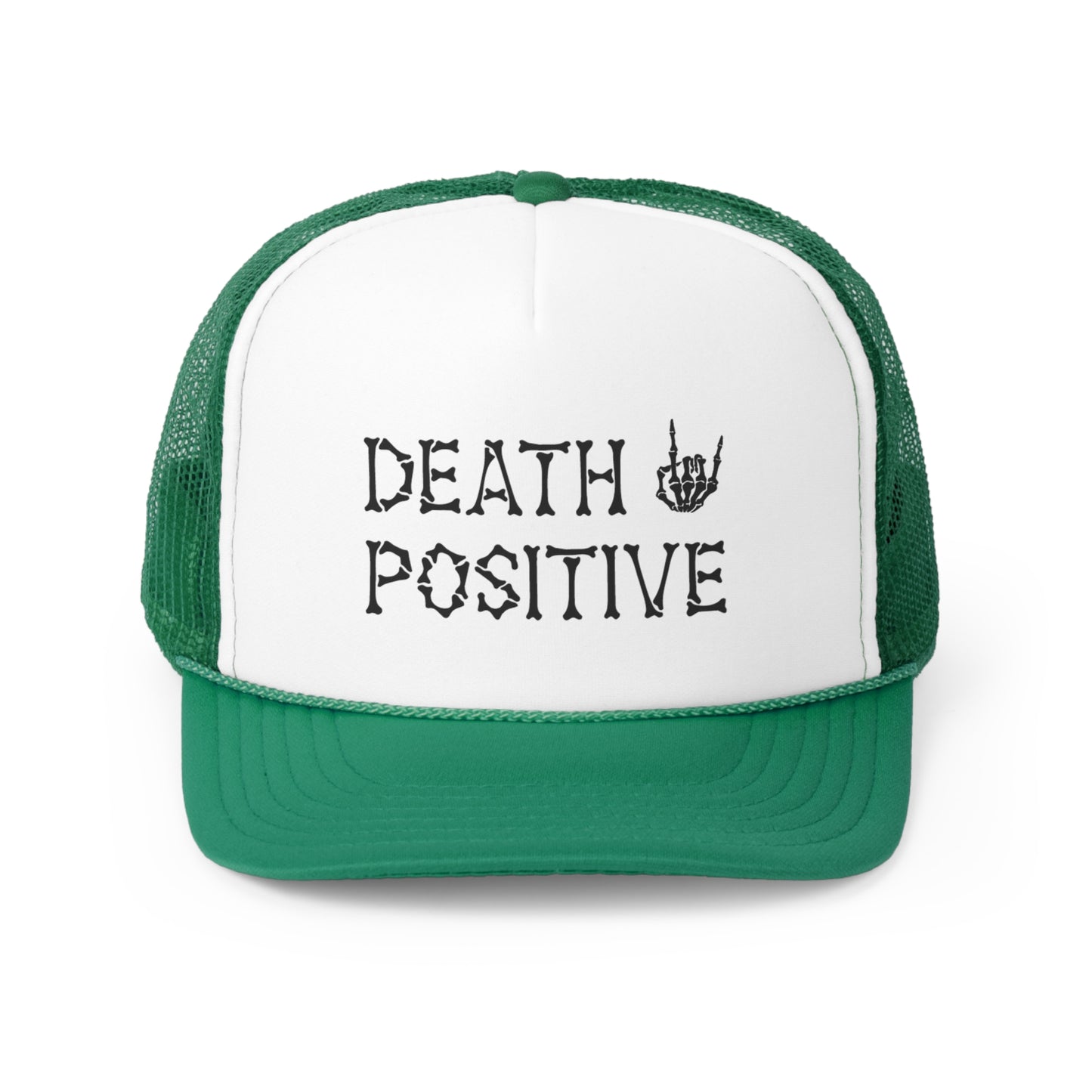 "Death Positive" Trucker Hat